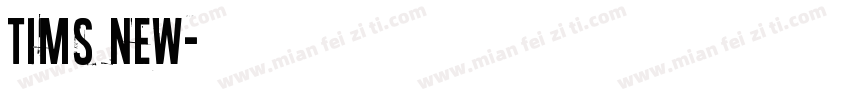tims new字体转换